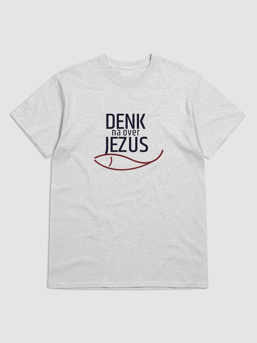 Denk Na Over Jezus Dutch Think About Jezus Design product image (83)