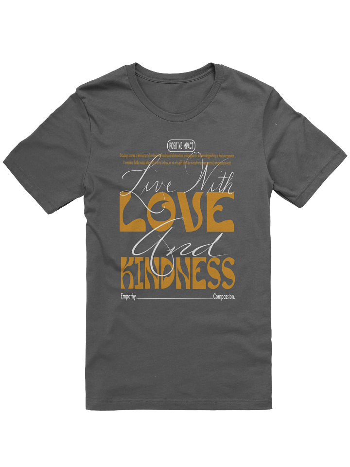 Love & Kindness Signature T-Shirt product image (1)