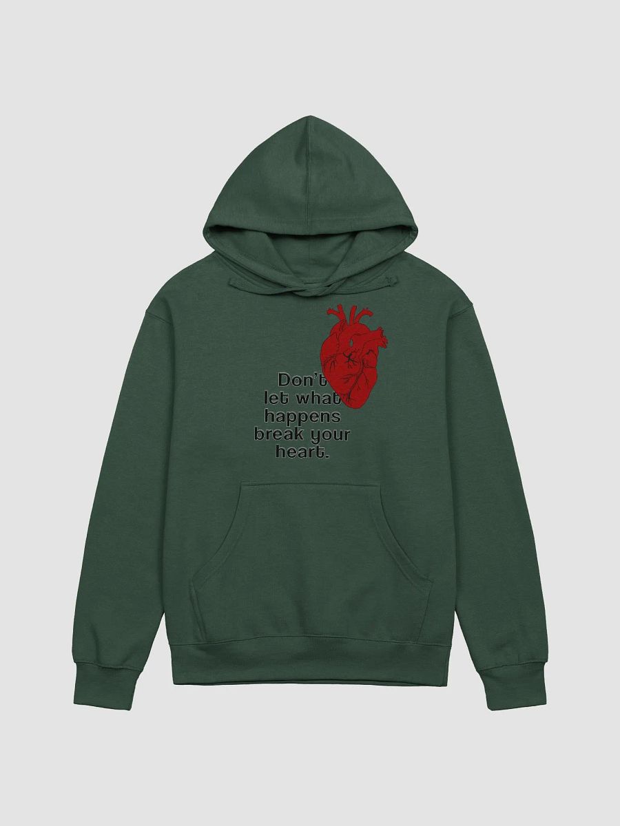 Don't Let What Happens Break Your Heart Hoodie product image (2)