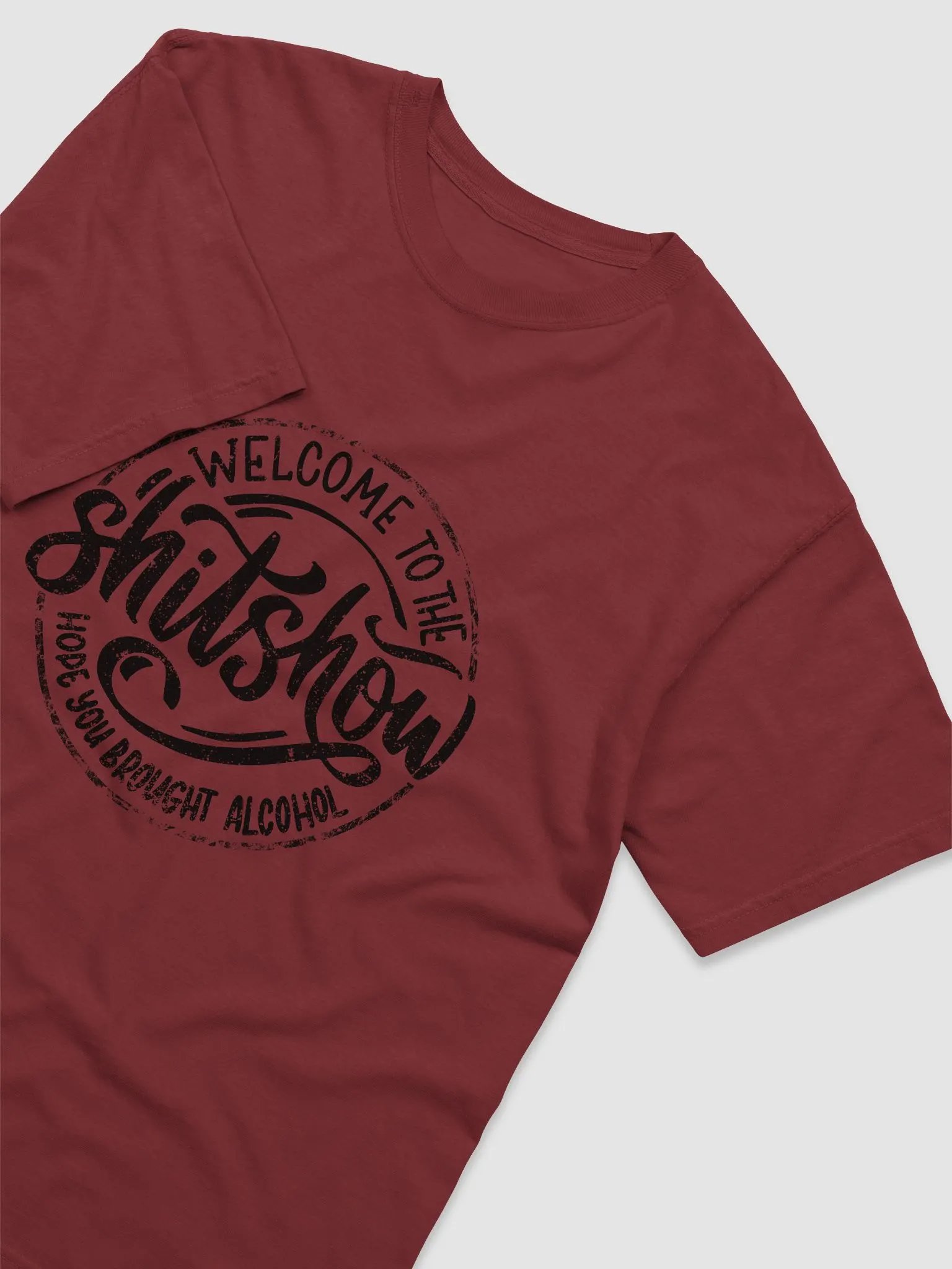 Welcome to the Shit Show Unisex T-Shirt product image (19)