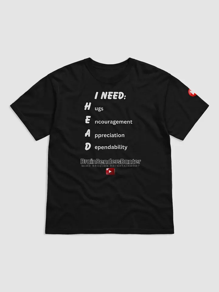 I Need H.E.A.D. Unisex Tee product image (1)
