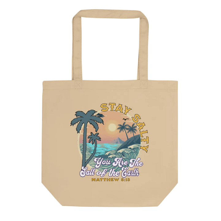 Stay Salty You Are The Salt Of The Earth Eco Tote Bag product image (1)