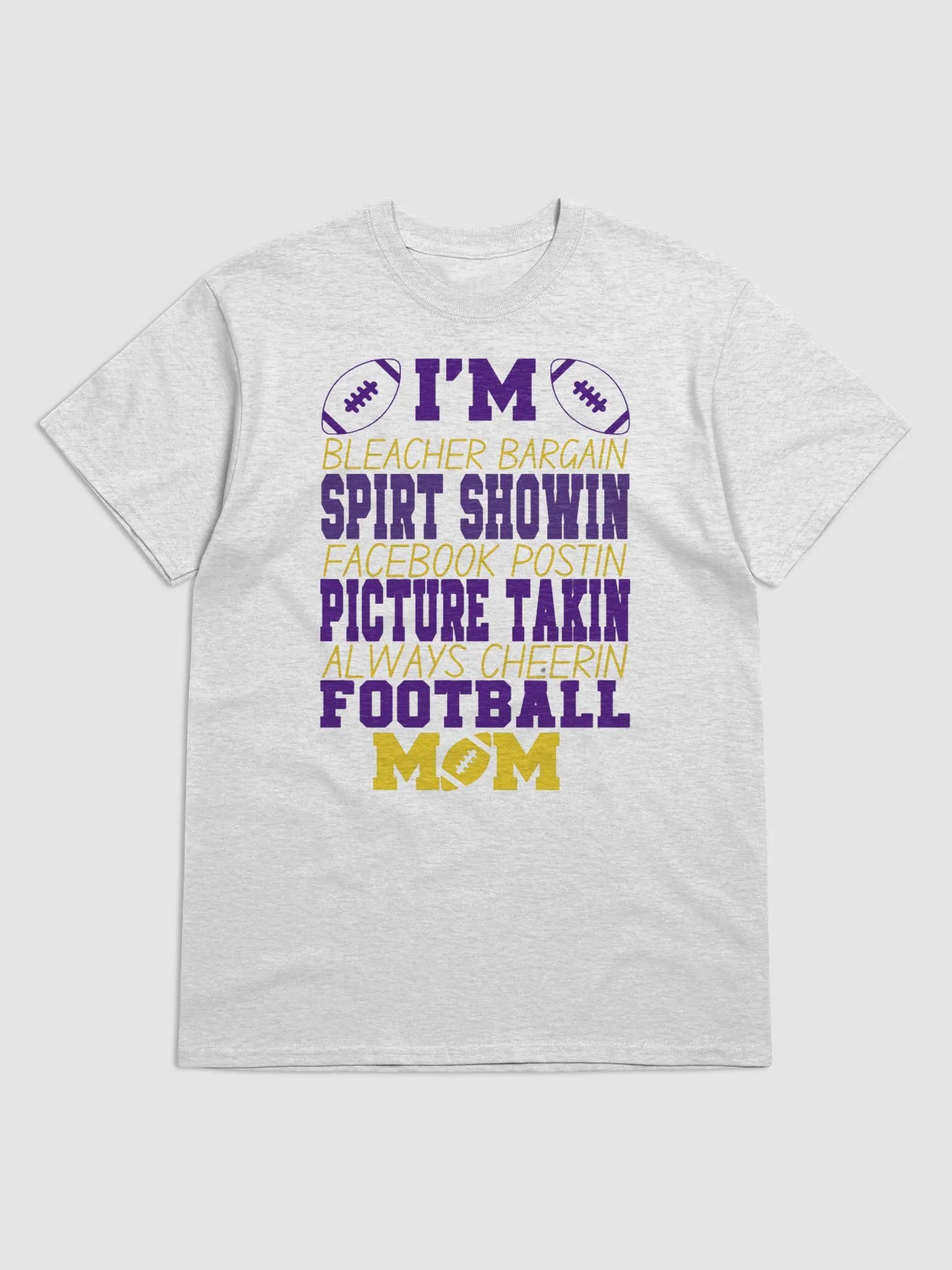 IM BLEACHER BARGIN FACEBOOK POSTIN ALWAYS CHEERN FOOTBALL MOM T-SHIRT product image (1)