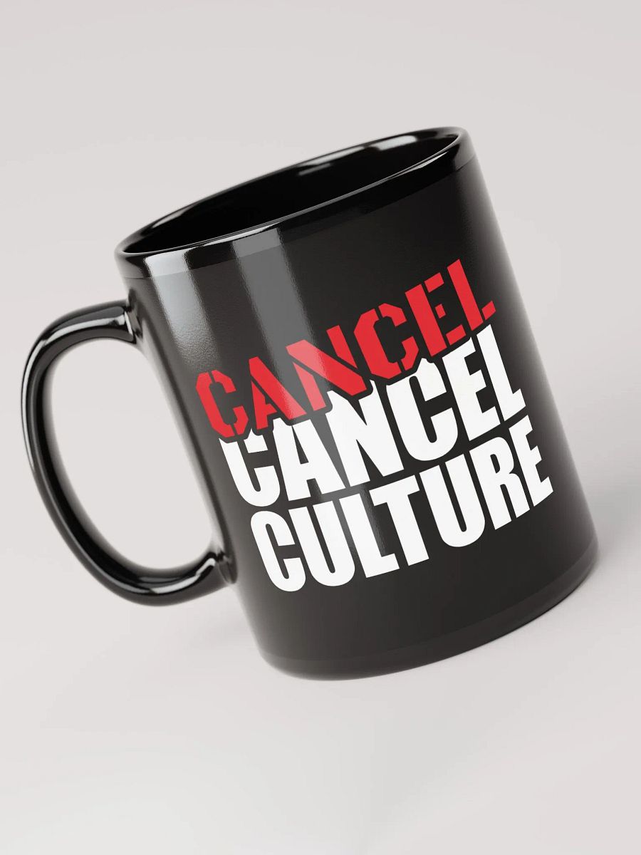 Cancel Culture Mug product image (4)