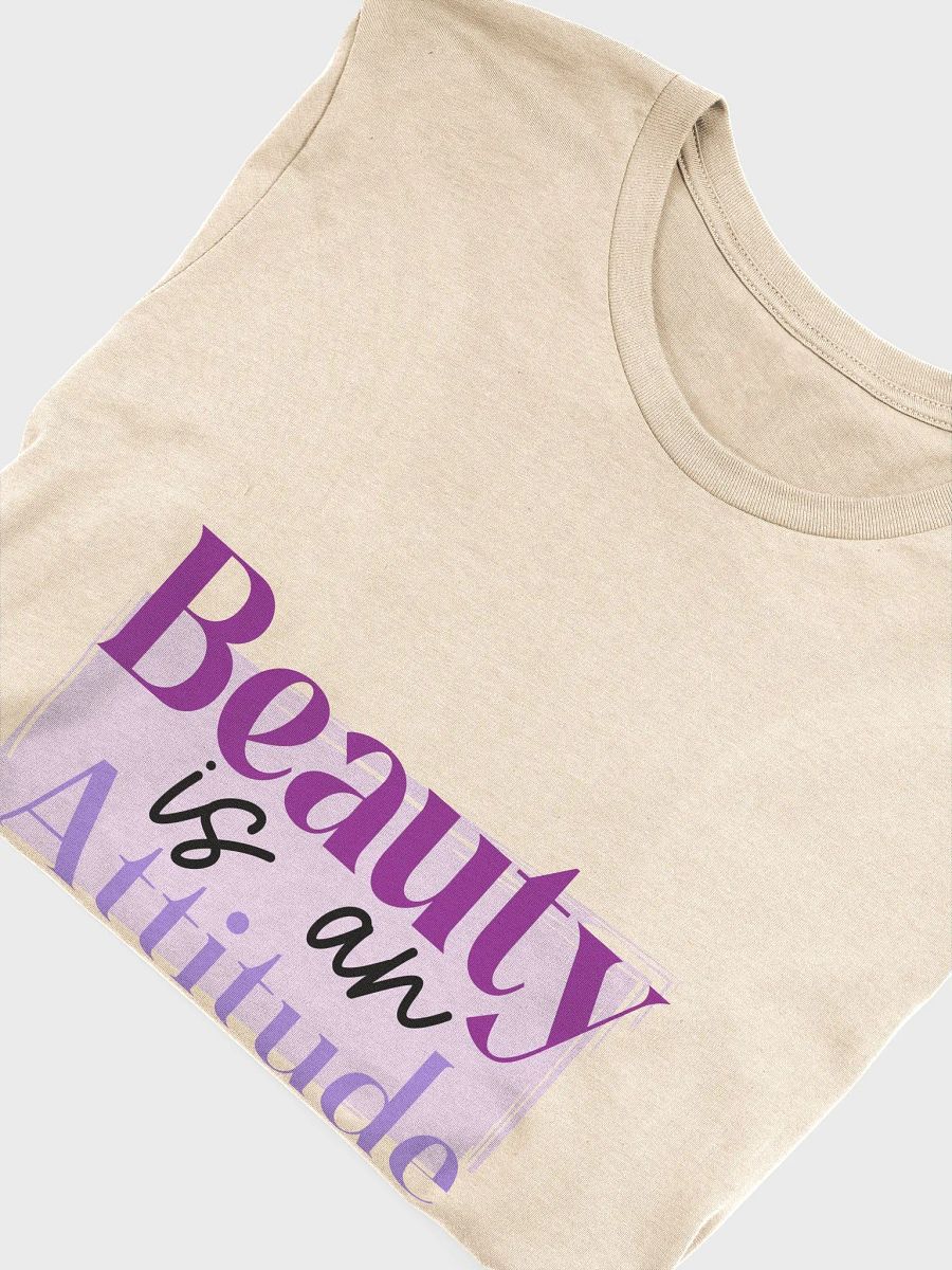 Beauty is an Attitude T-Shirt product image (55)