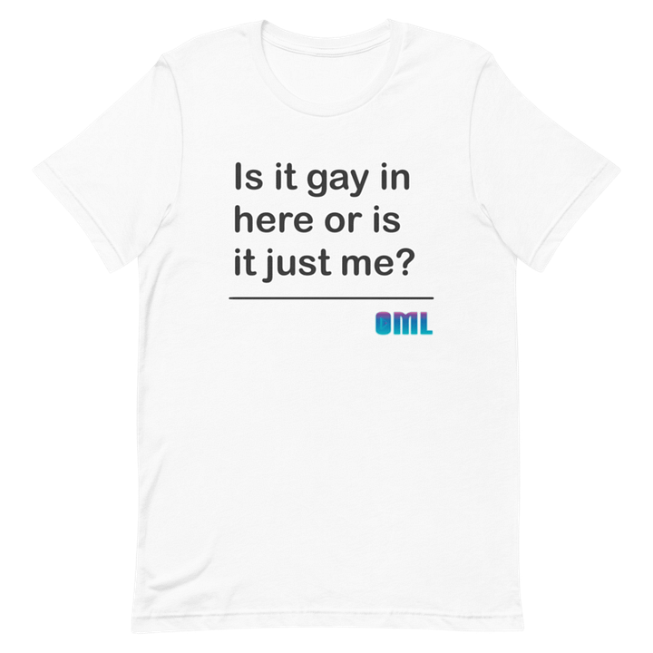 Is It Gay In Here? T-Shirt - White product image (1)