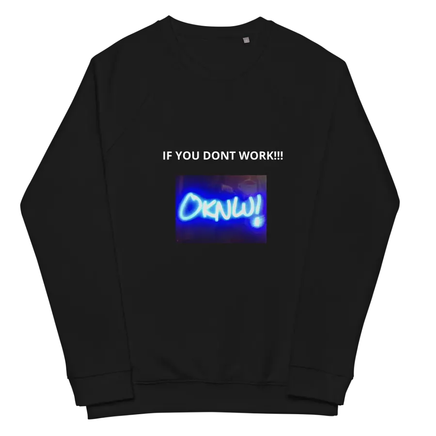 if you dont work!you dont eat product image (2)