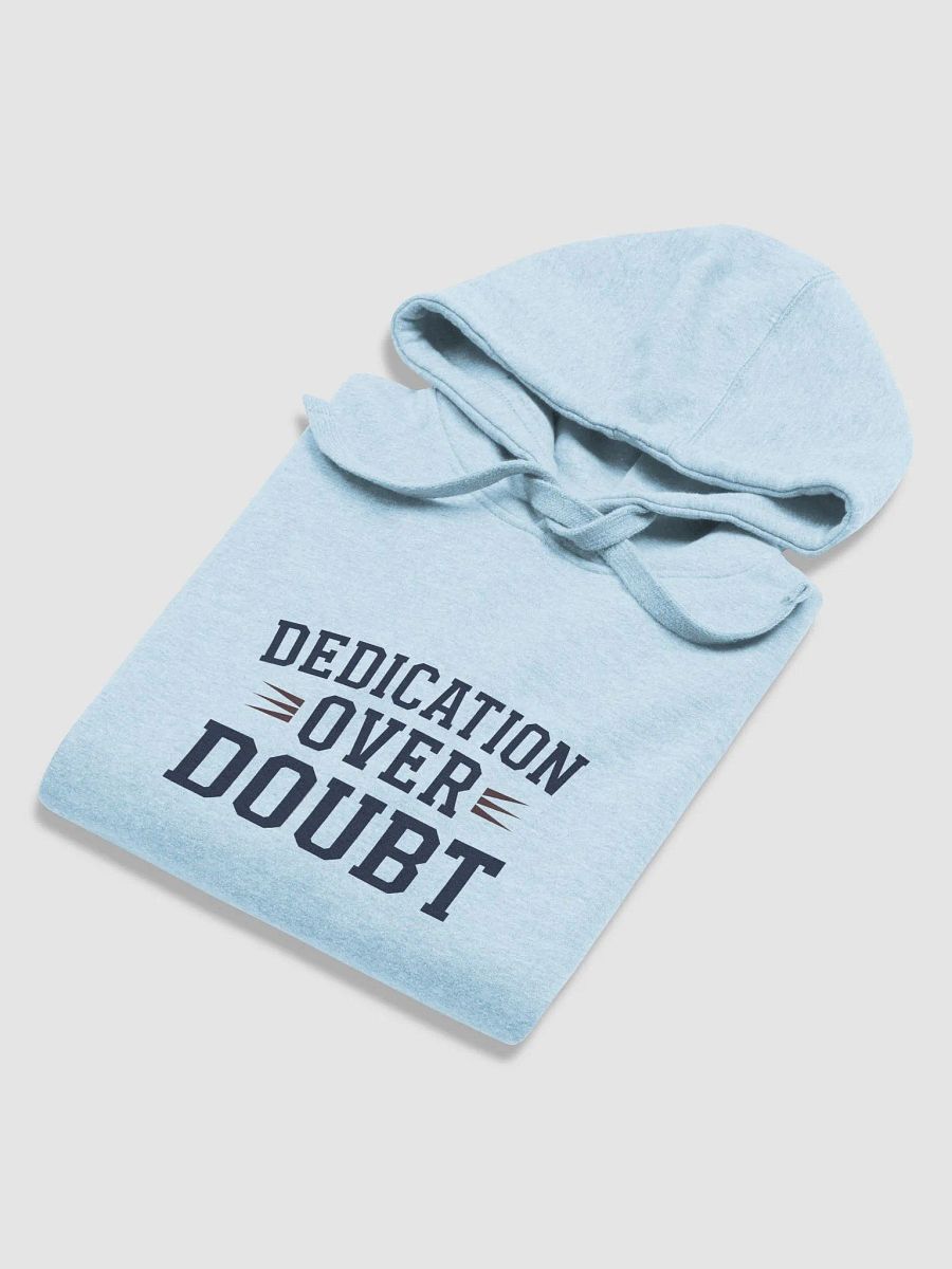 Dedication Over Doubt Hoodie product image (16)