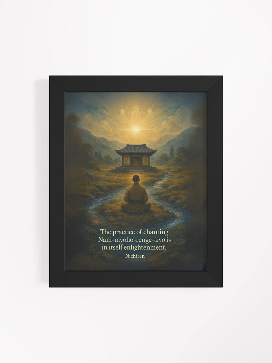 Nam-myoho-renge-kyo Is Enlightenment – Nichiren Framed Poster for Daily Practice product image (4)