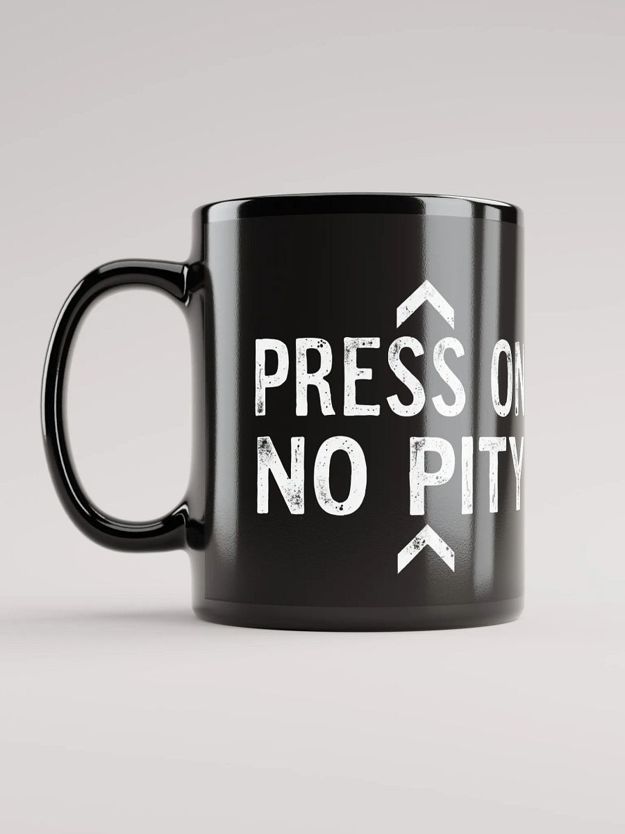 Press On, No Pity  - The Inspirational Barack Obama Mug That Empowers You to Overcome Life’s Challenges with Strength and Dignity product image (6)