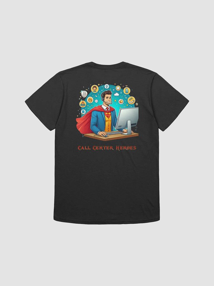 Call Center Hero Tee product image (11)