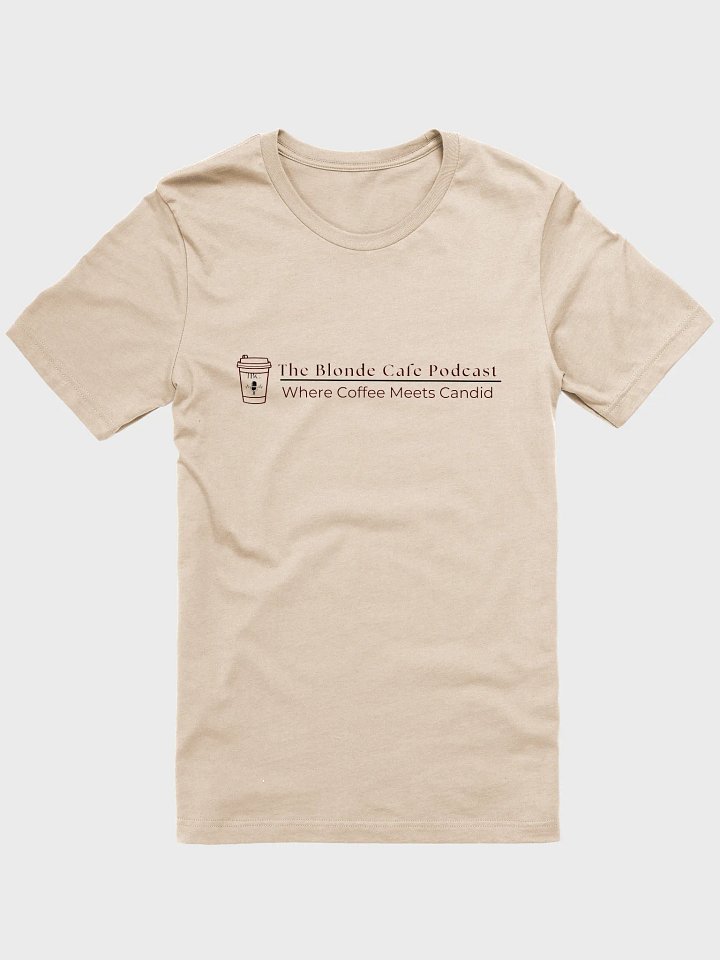 The Blonde Cafe Podcast - Where Coffee Meets Candid Standard Tee product image (1)