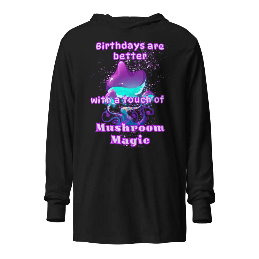 Mushroom magic Birthday hooded tee product image (1)