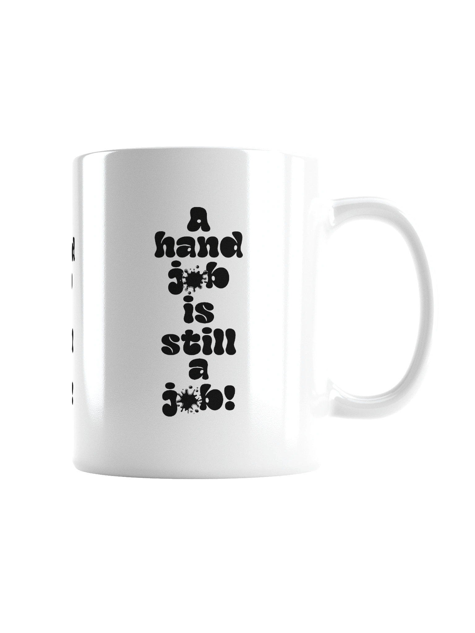 A hand job Is still a Job! Mug product image (2)