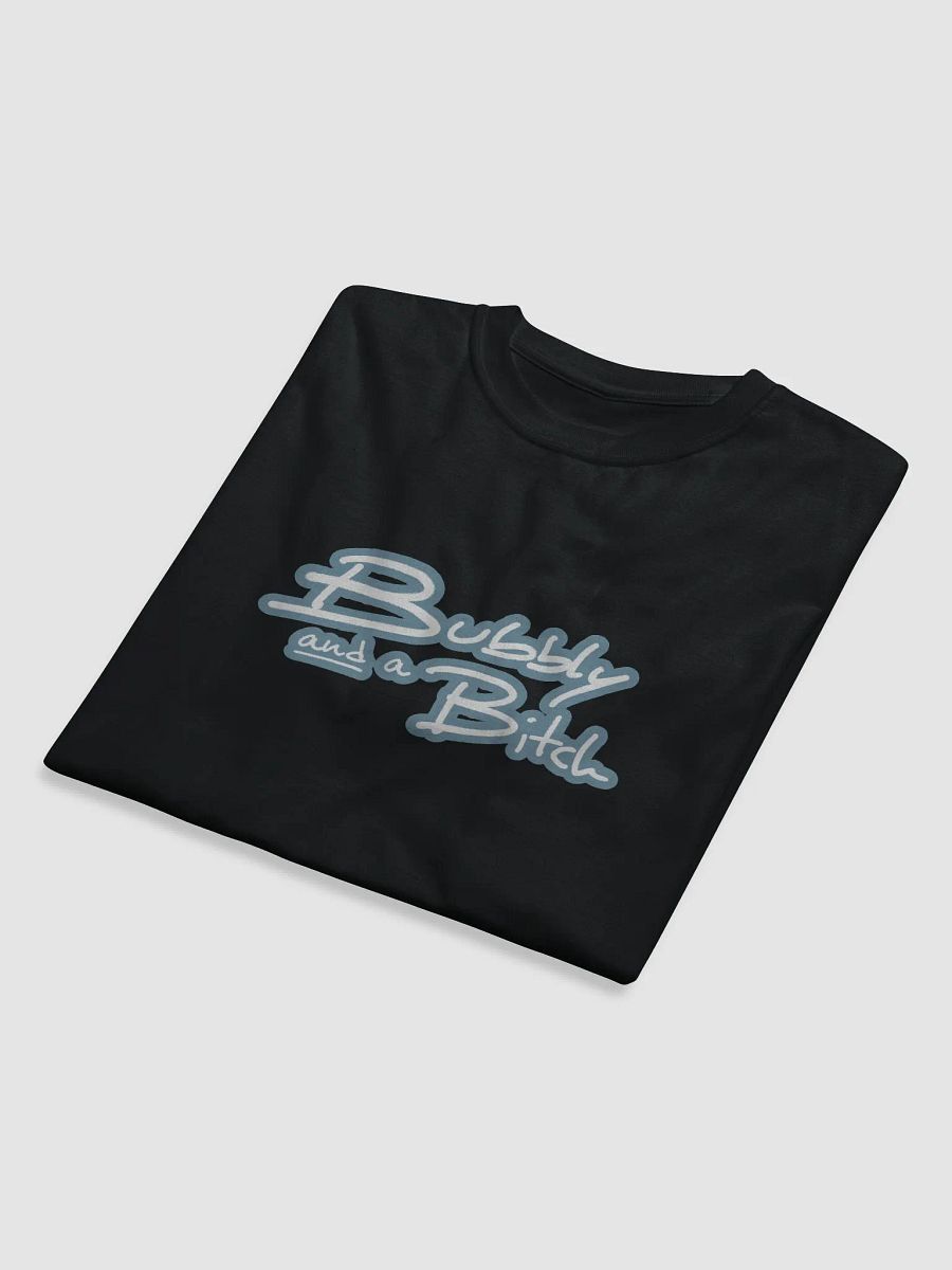 Bubbly and a B*tch (lined design, #709AAF) unisex eco tee product image (8)