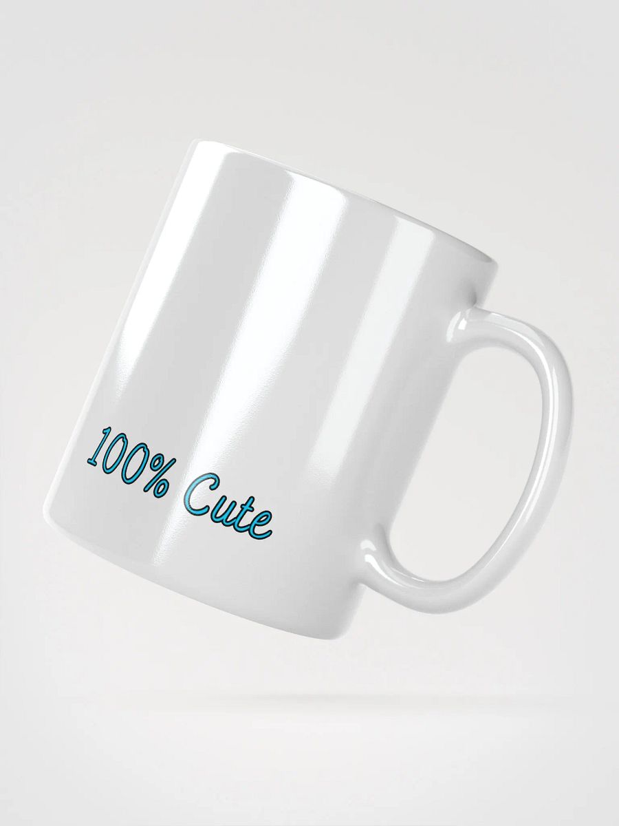 I'm NOT Cute, 100% Cut Mug product image (4)