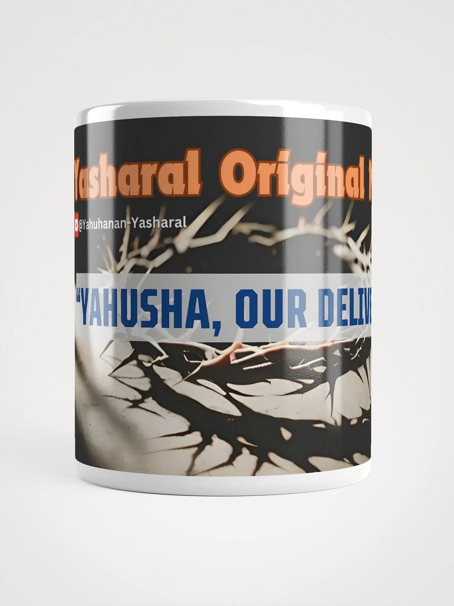 Yasharal Original Music: YAHUSHA, Our Deliverer Mug product image (6)