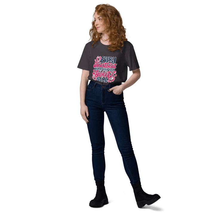 Every Heartbeat whisper your sweet name T-shirt product image (1)