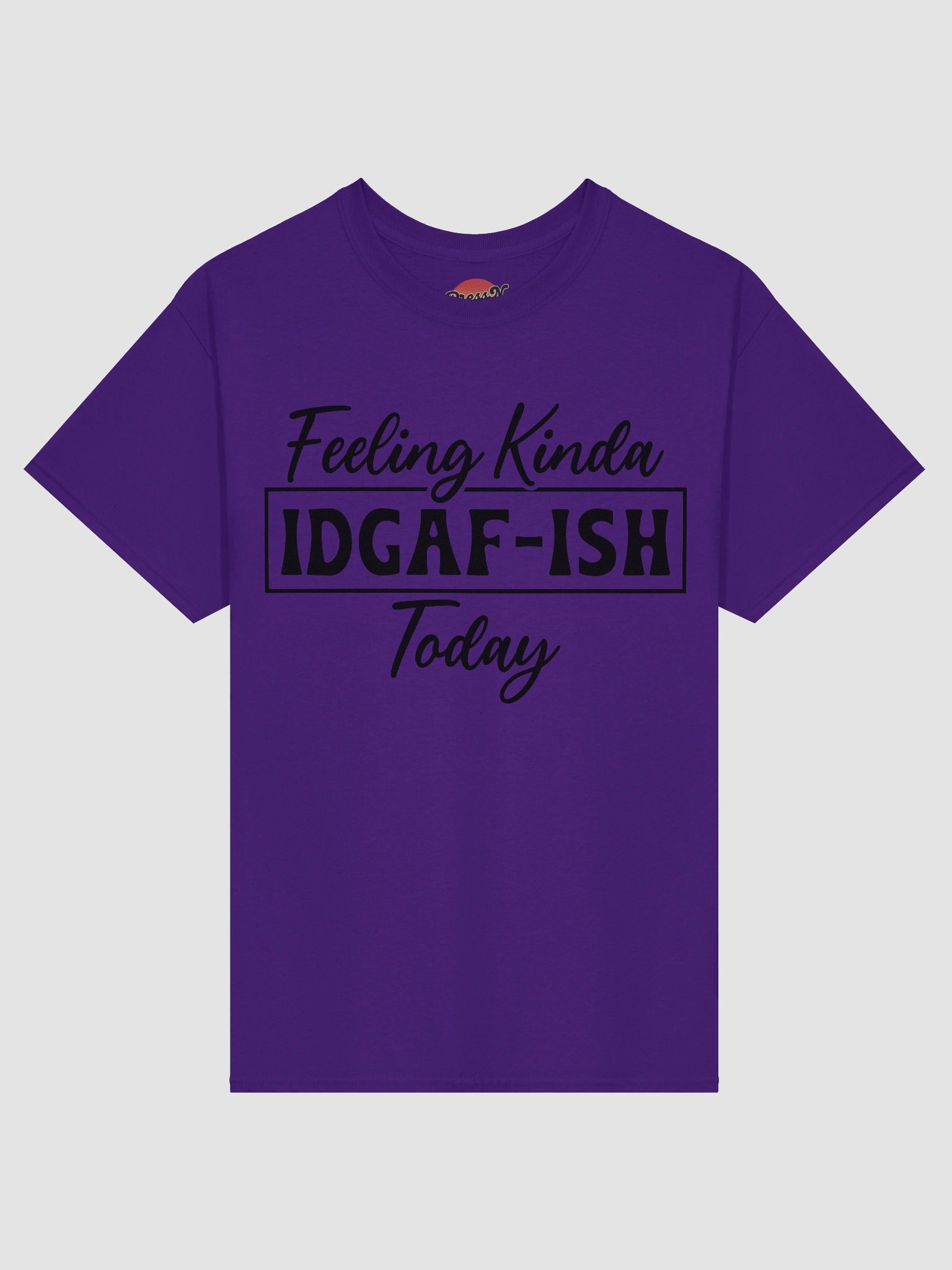 Feeling Kinda IDGAF-ISH Tee product image (8)