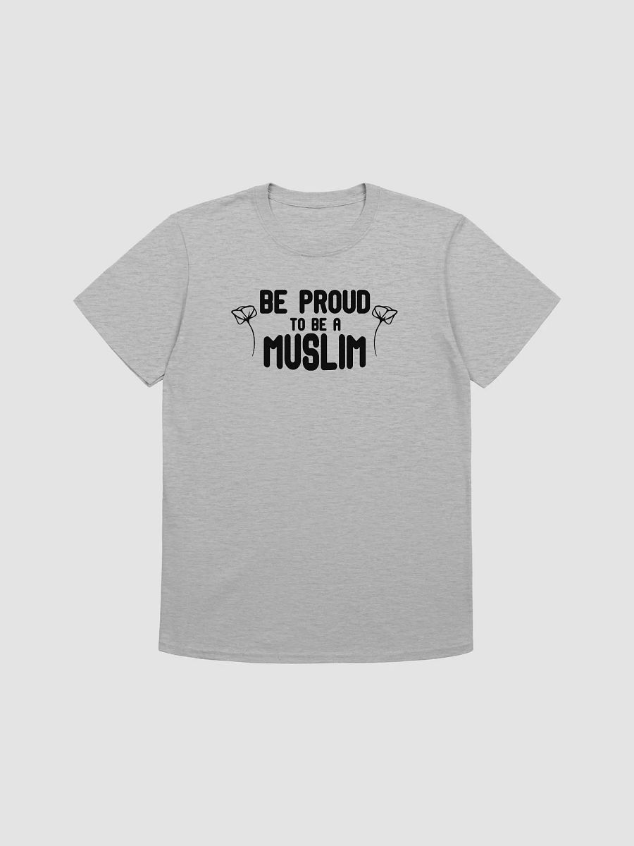Be Proud to Be a Muslim Unisex T-Shirt product image (1)