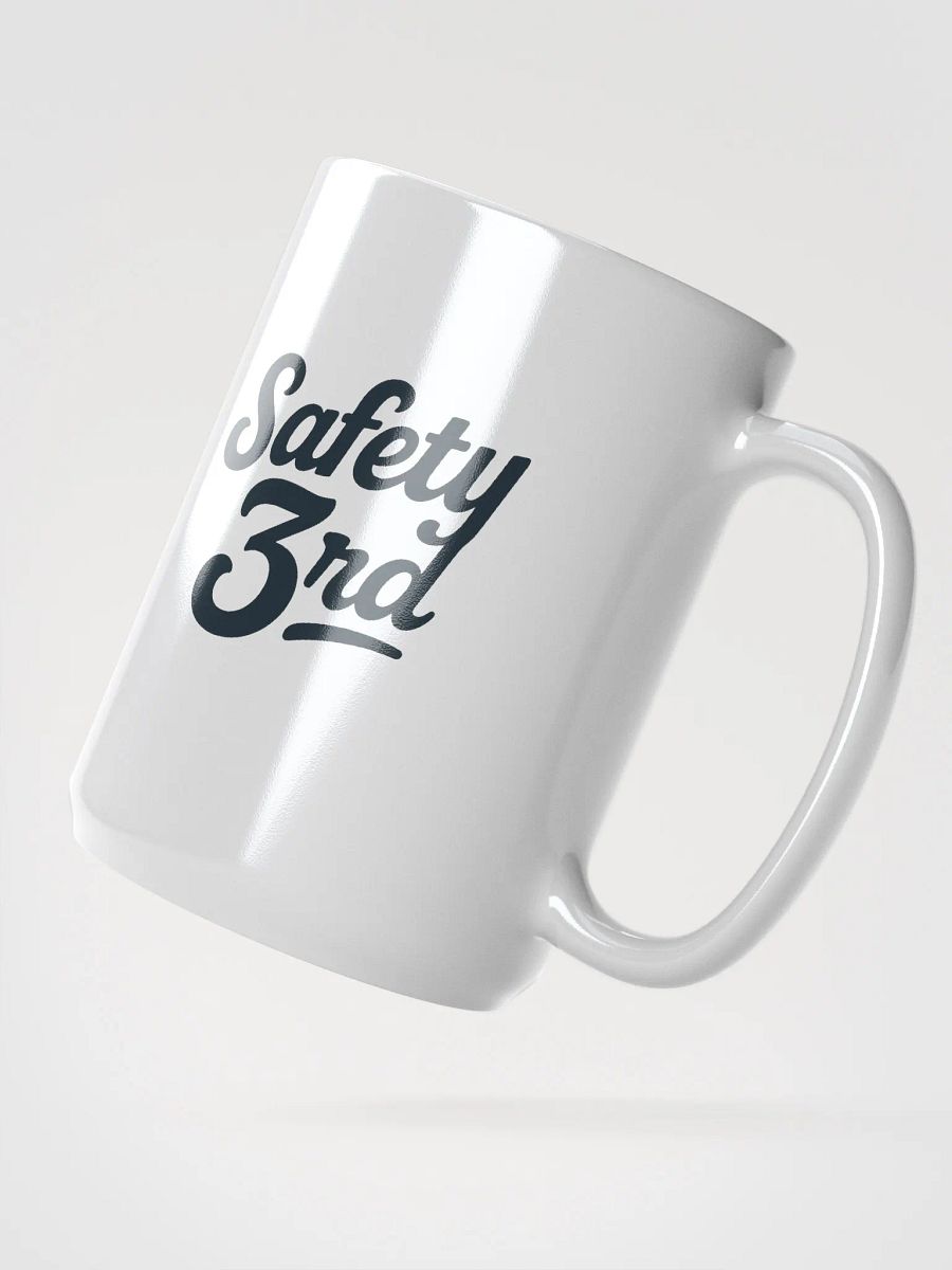 “Safety 3rd” Mug product image (2)