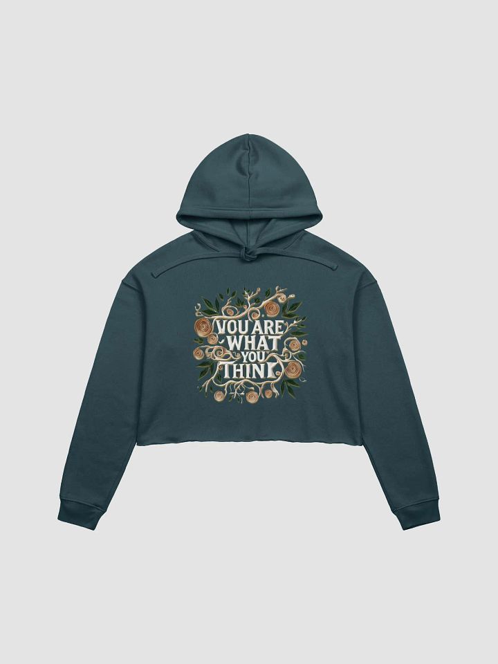 You Are What You Think Crop Hoodie product image (1)