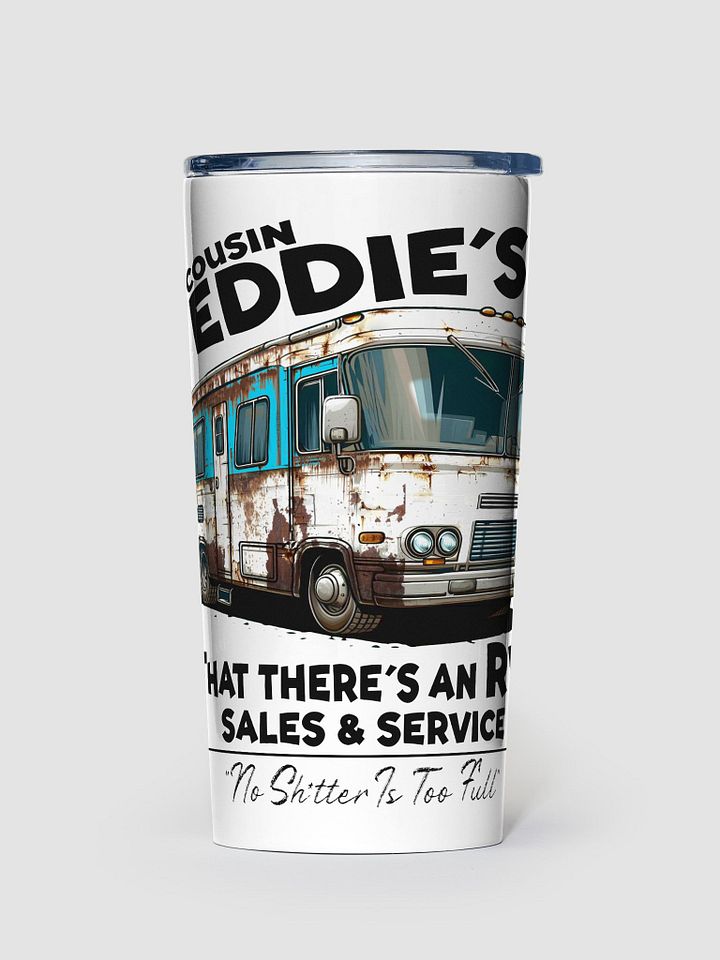 Cousin Eddie's RV Sales and Service Tumbler product image (1)