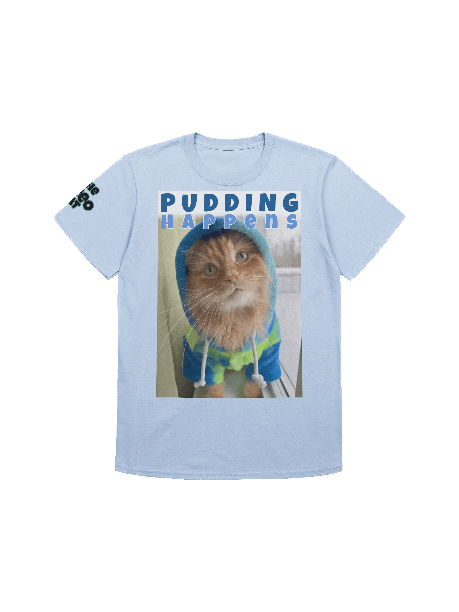 Pudding Happens (S-3XL) product image (1)