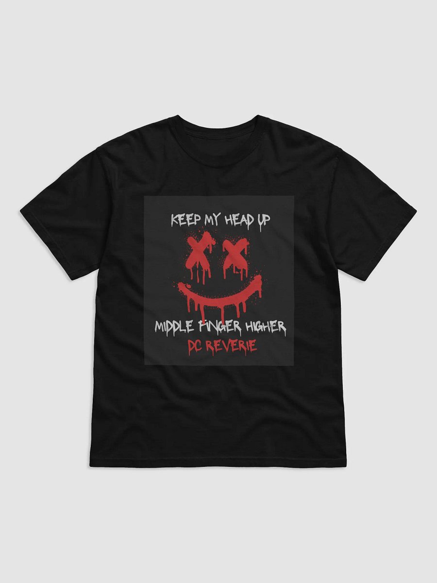 HEAD UP, MIDDLE FINGER HIGHER TEE product image (1)