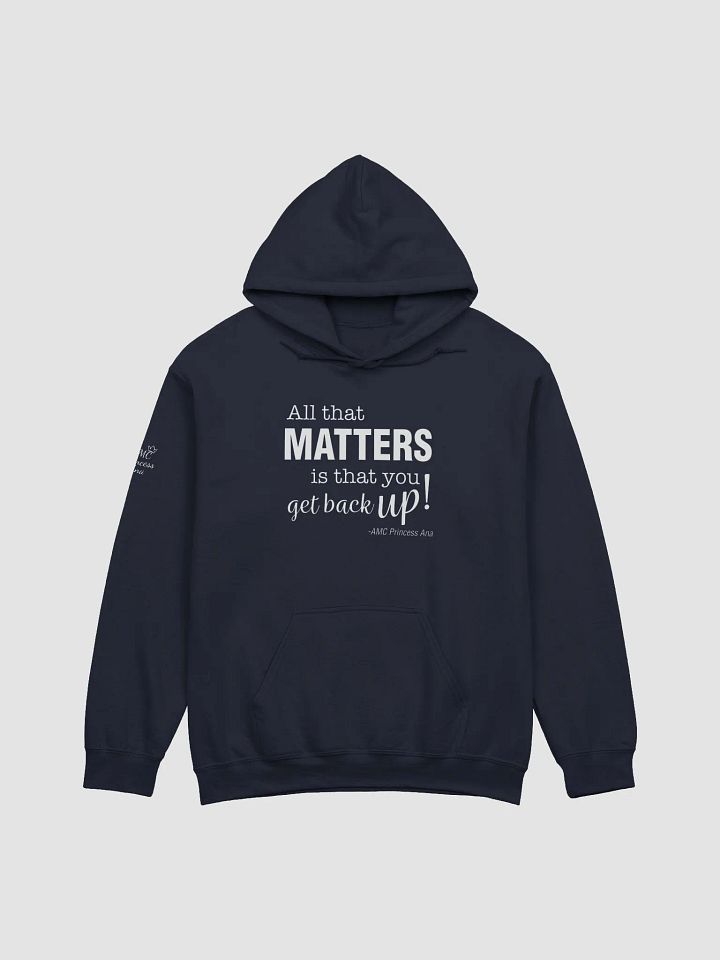All that matters... PULLOVER Hoodie - White text product image (2)