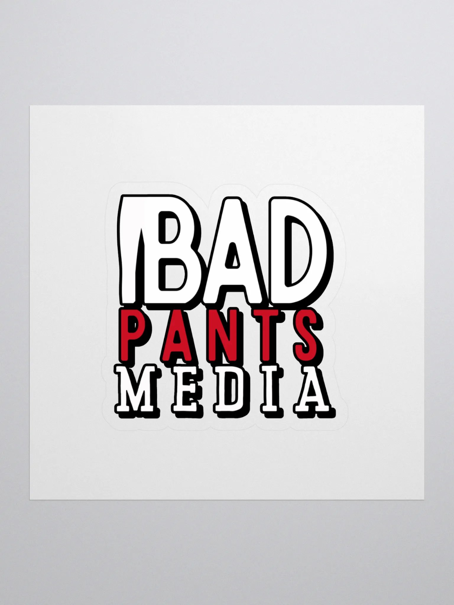 Bad Pants Media Sticker product image (1)