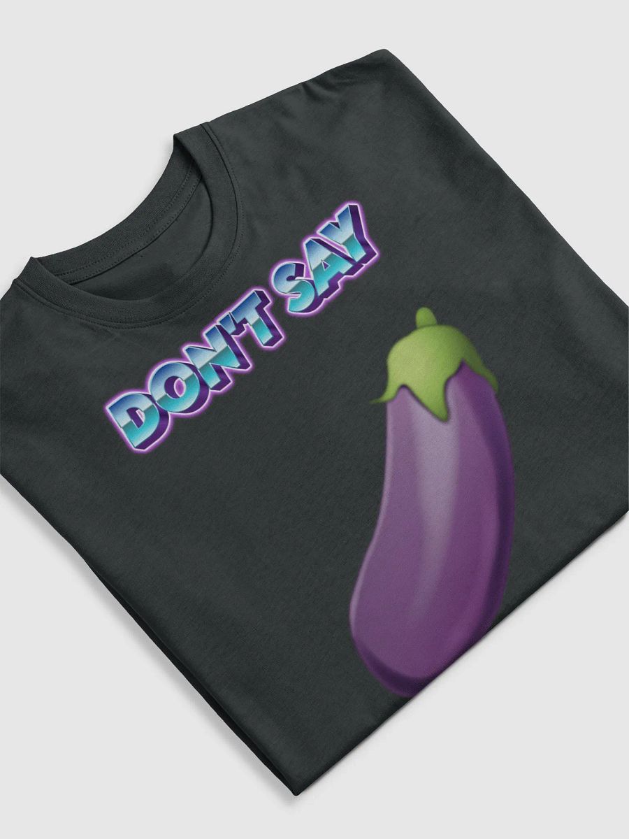 Don't Say Daddy! Tshirt product image (5)