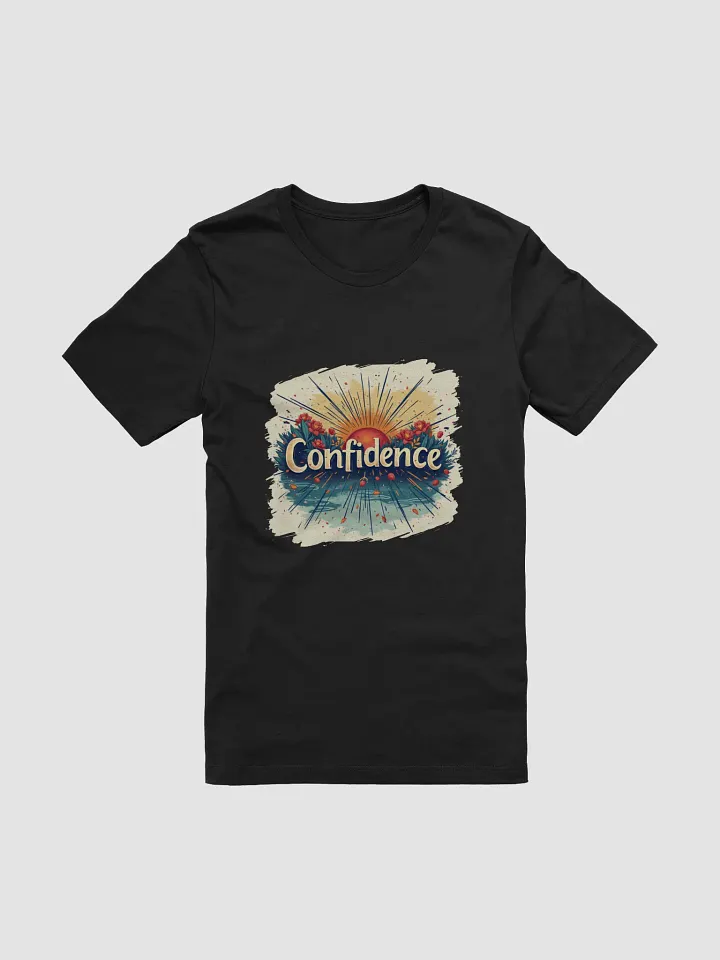 Confidence Design T-Shirt #122 product image (1)