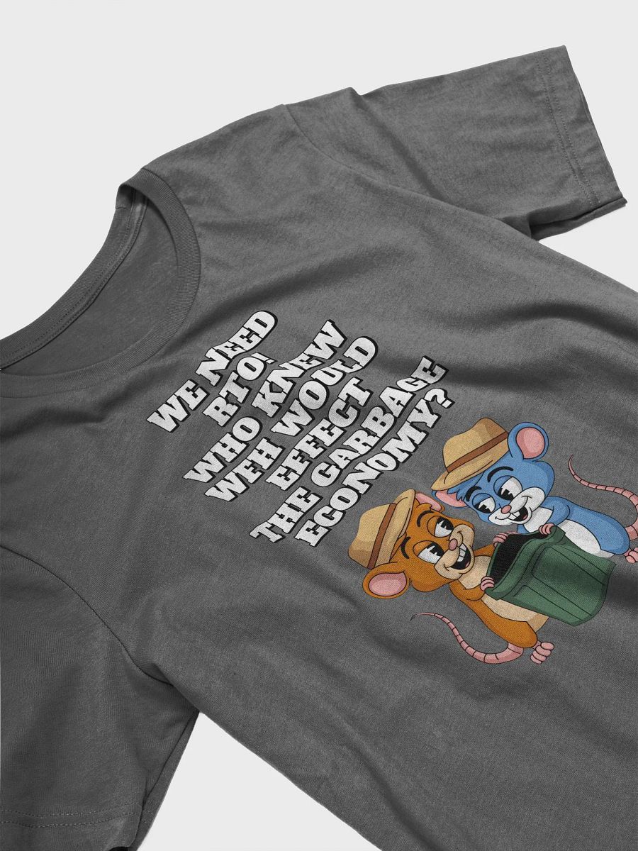 Who Knew WFH Would Effect The Gargabe Economy? T-shirt product image (64)