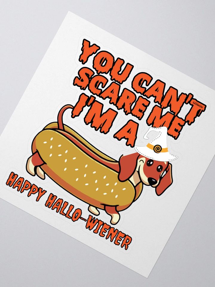YOU CAN'T SCARE ME, I'M A HAPPY HALLO-WIENER product image (5)