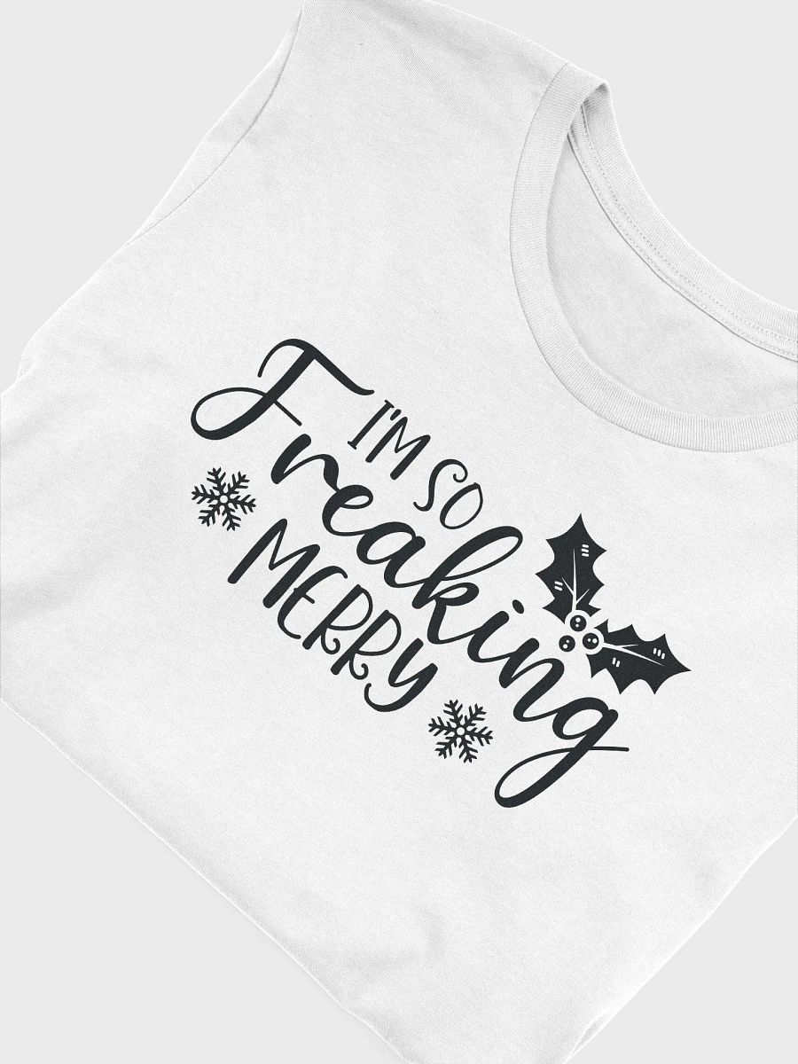 I'm So Freaking Merry product image (5)