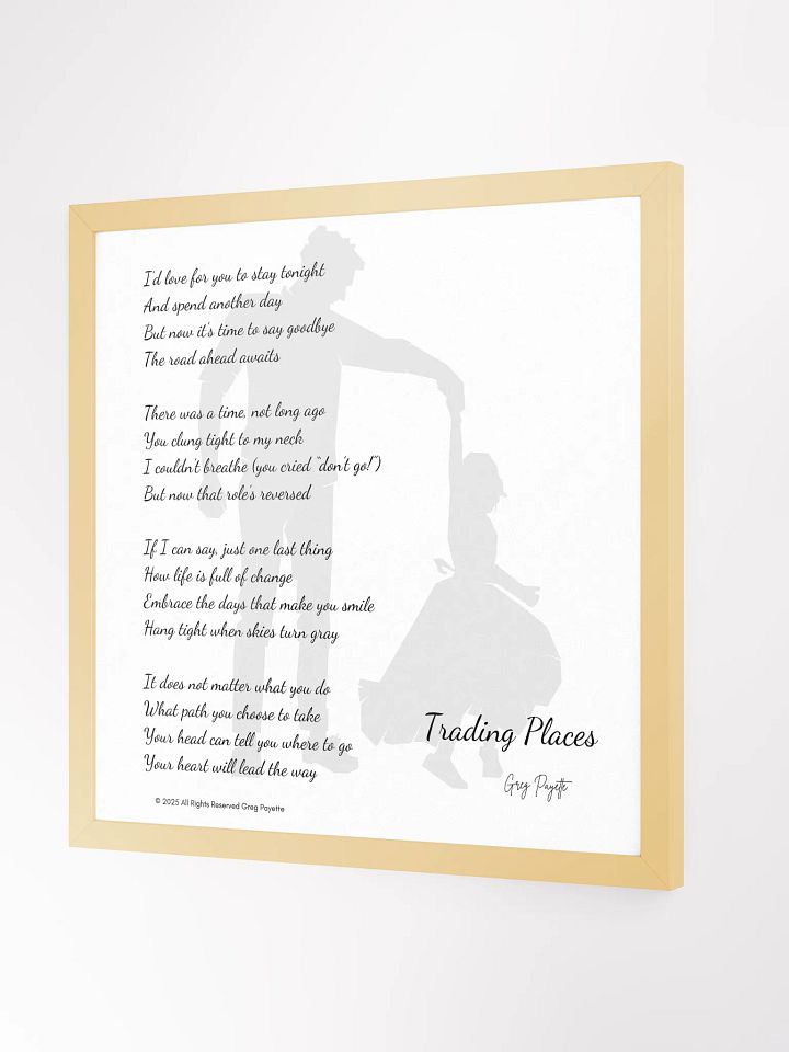 "Trading Places" - a Poem by Greg Payette (father-daughter version) product image (30)