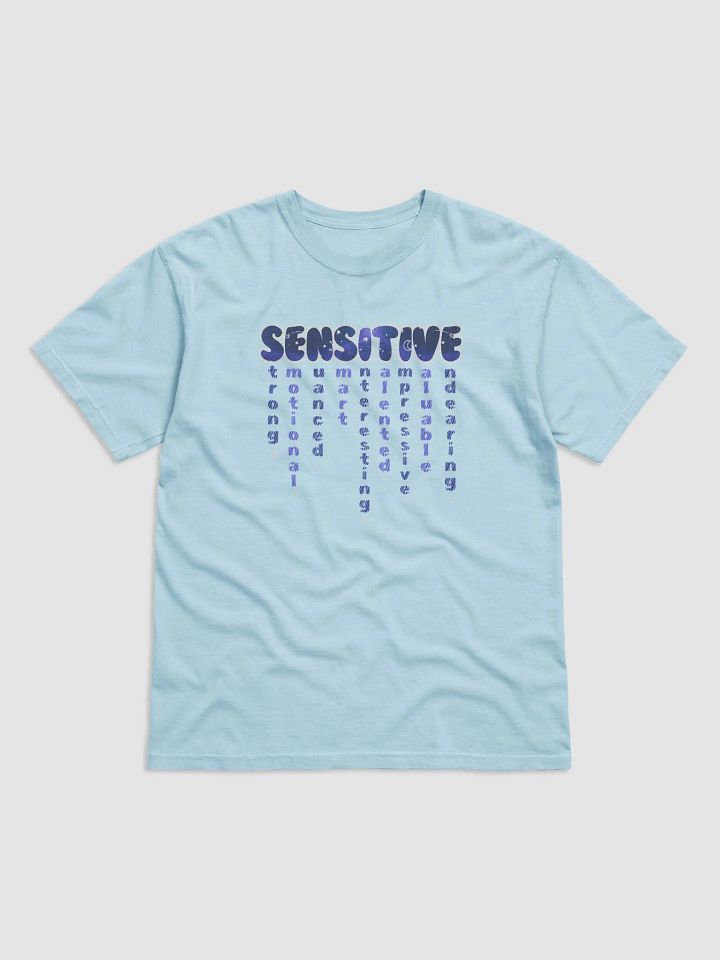 SENSITIVE (and so much more) T-shirt product image (6)