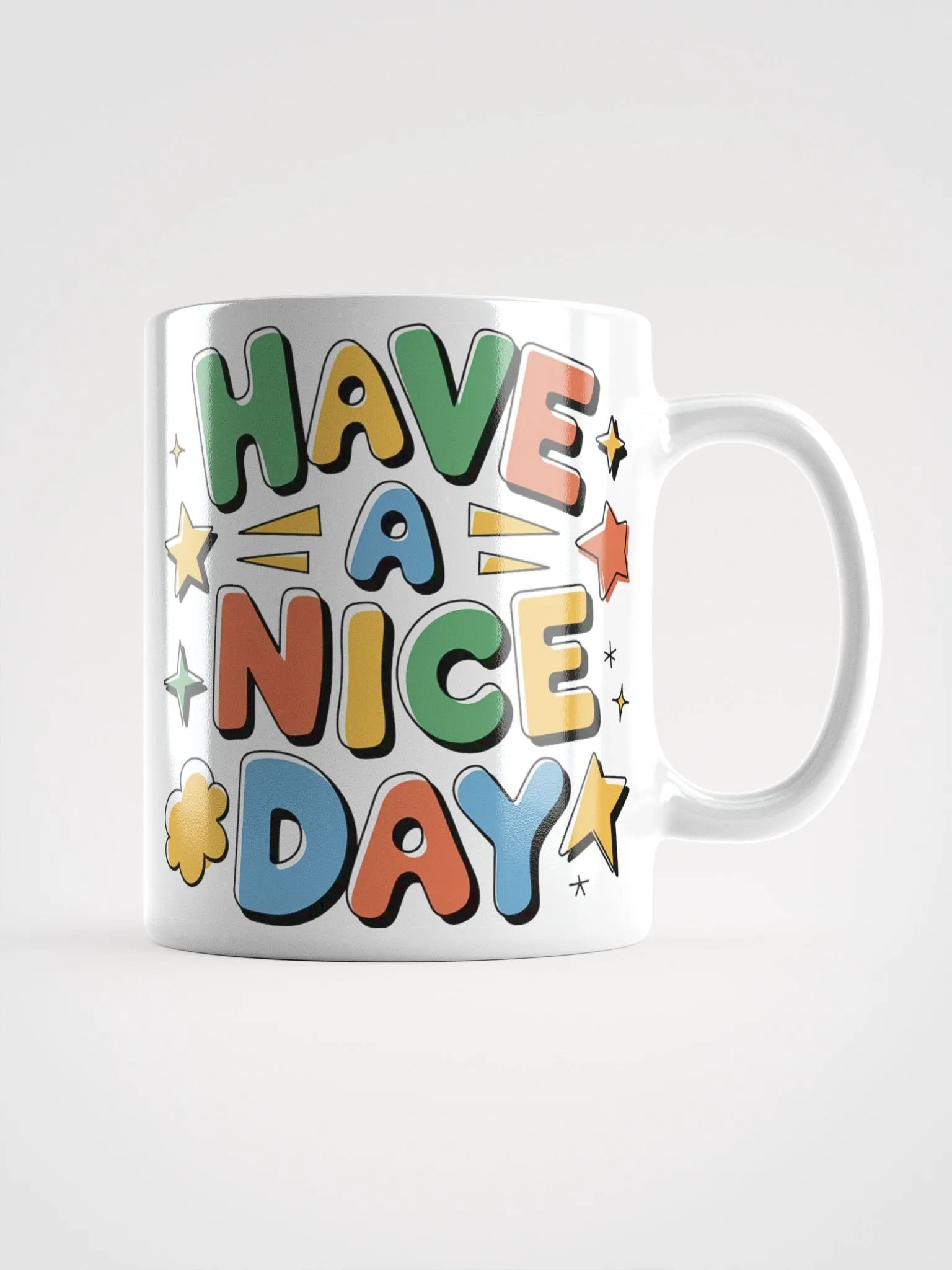 "Have a Nice Day" #Motivational Glossy White Mug product image (2)
