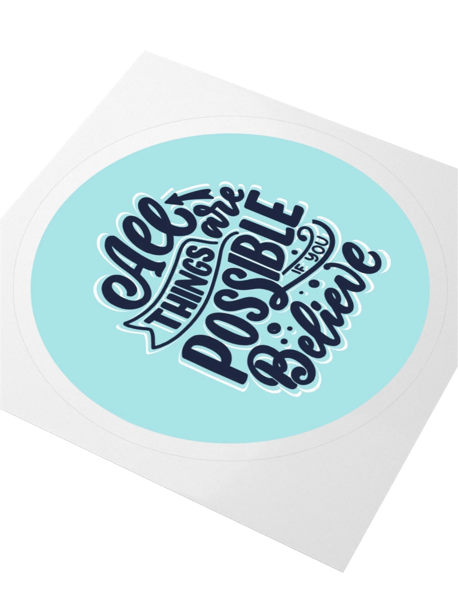 All Things Are Possible Sticker product image (3)
