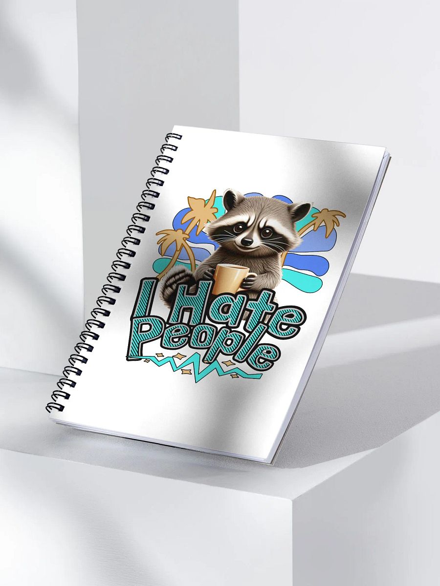 I Hate People Raccoon Sassy Spiral Notebook product image (2)