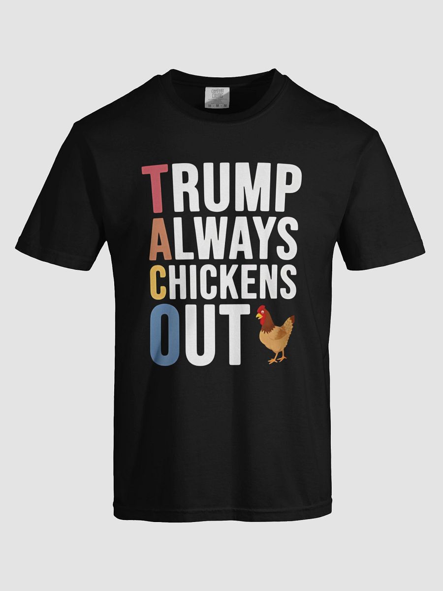 Trump Always Chickens Out T-SHIRT product image (5)
