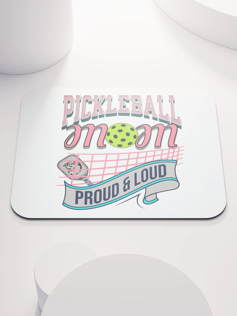 Pickleball Mom Proud And Loud Mouse Pad product image (2)