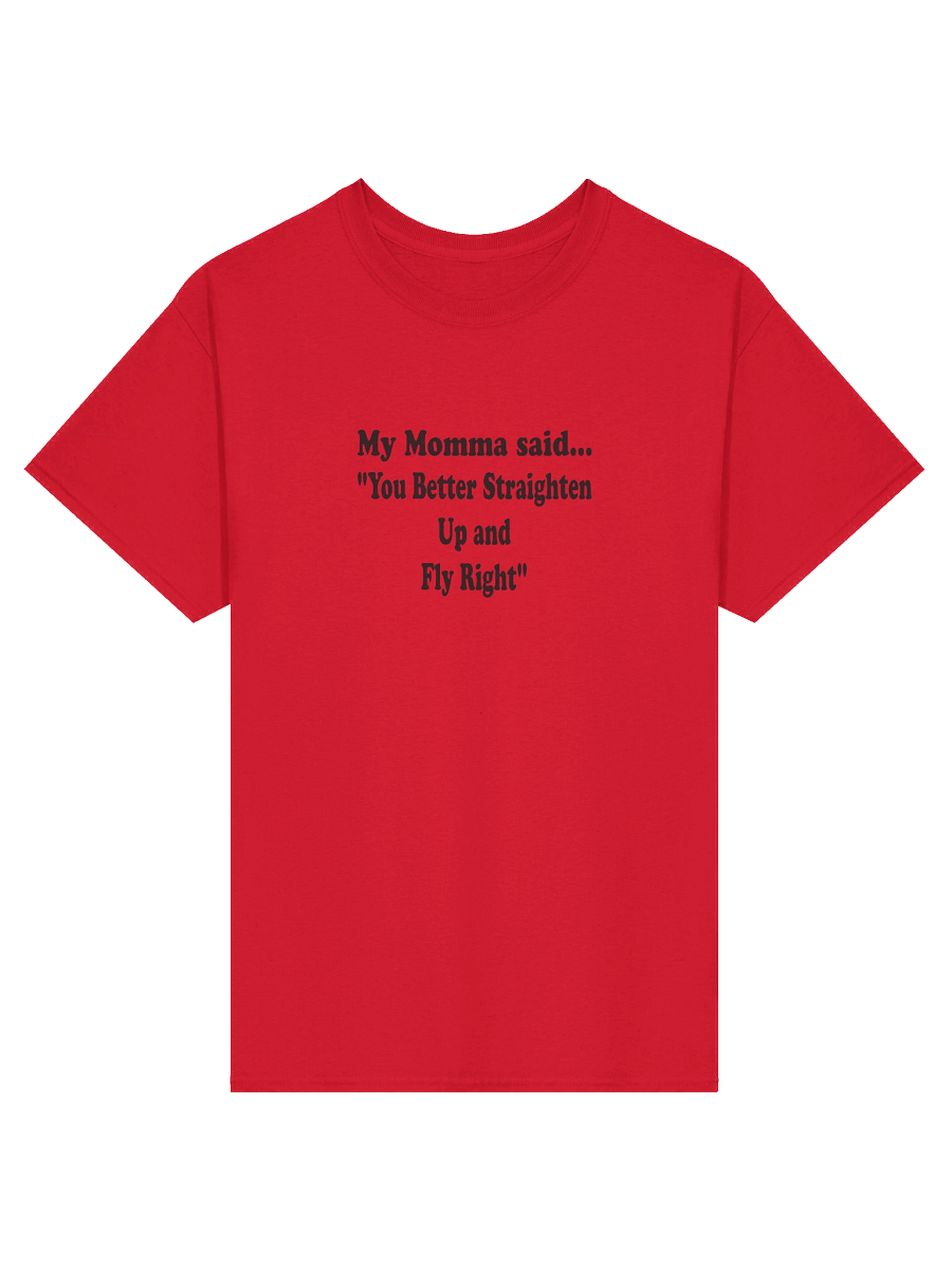 You Better Straighten Up and Fly Right shirt product image (2)