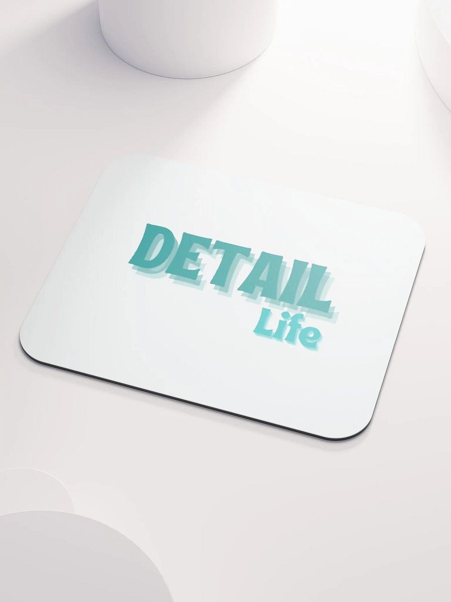 Detail Life Mouse Pad product image (3)