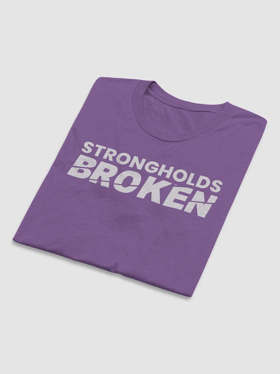 Strongholds Broken - Unisex Tee (Many Colors) product image (3)