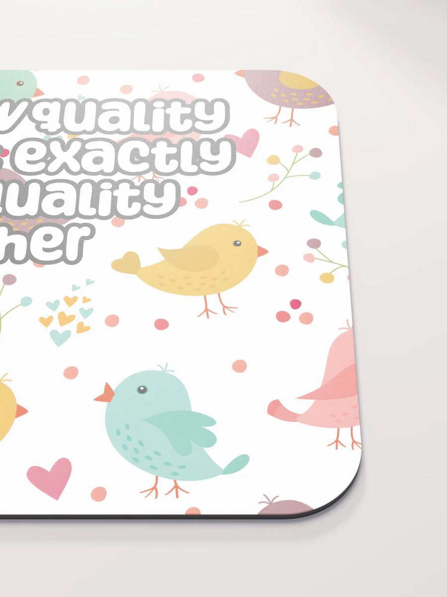 Not Low Quality Medium Mouse Mat - birds product image (5)