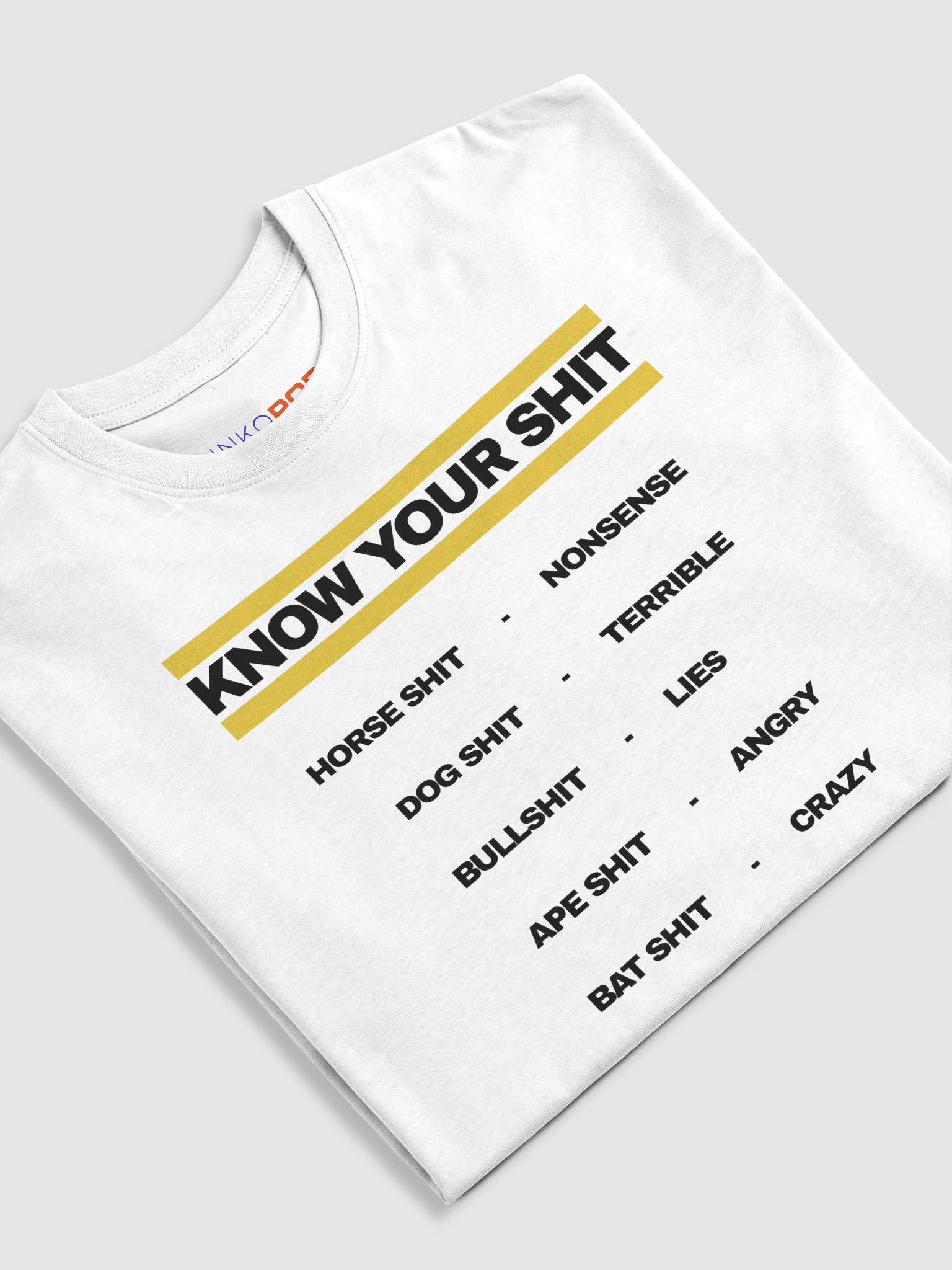 Know Your Shit Light T-Shirt product image (5)