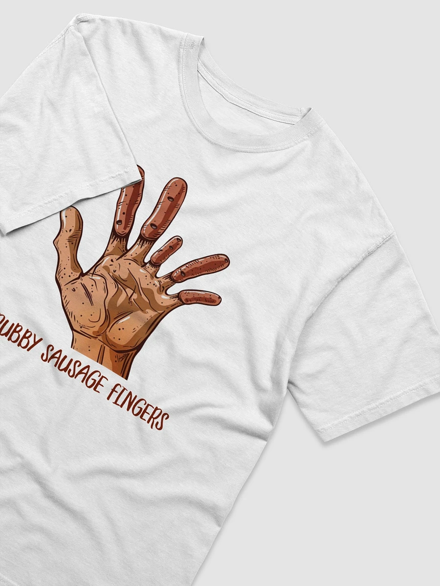 Grubby Sausage Fingers T-Shirt product image (3)