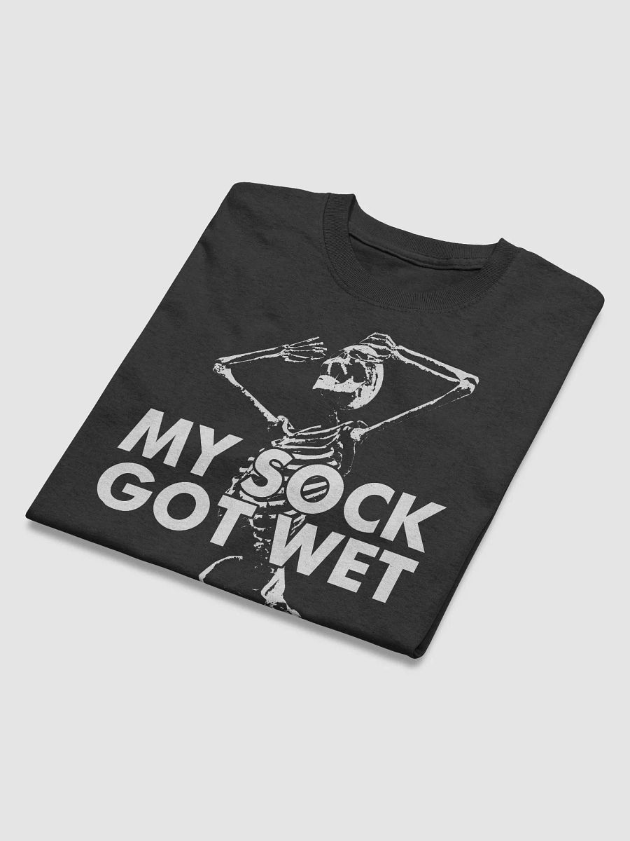 MY SOCK GOT WET product image (4)